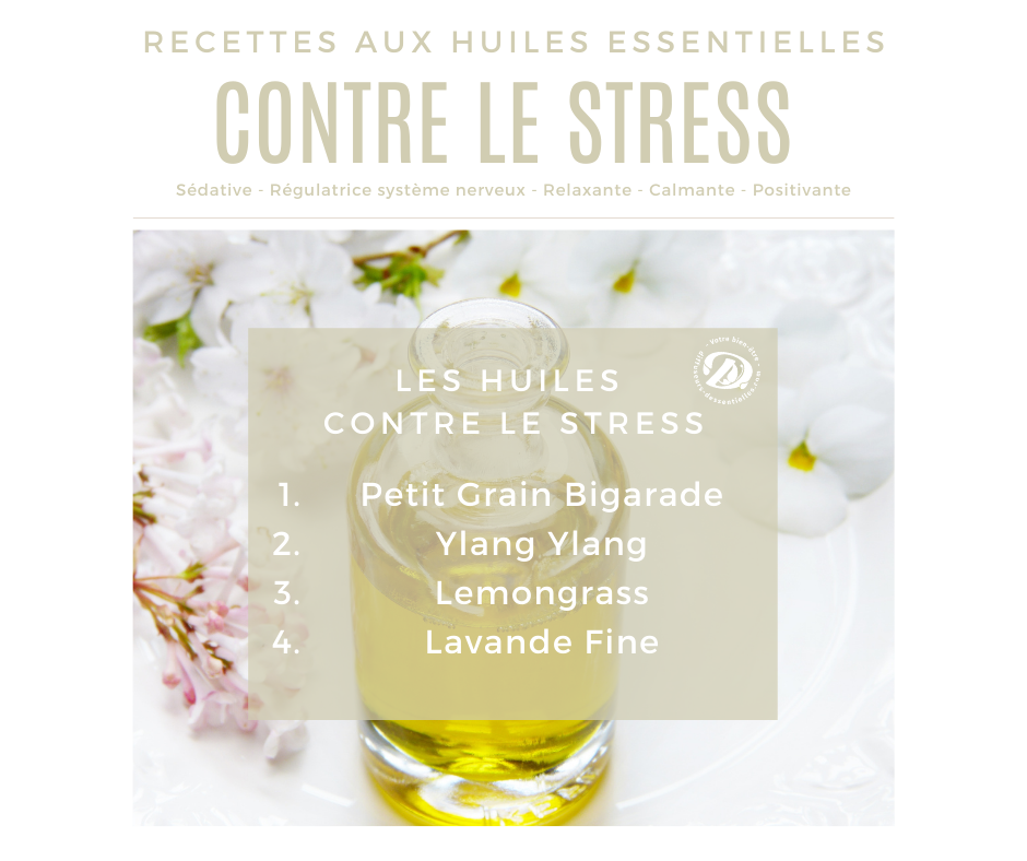 Top 4 huiles essentielles contre le stress